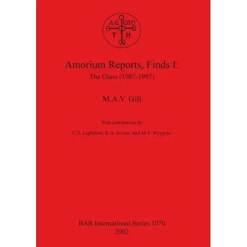 Amorium Reports, Finds I: The Glass (1987-1997)