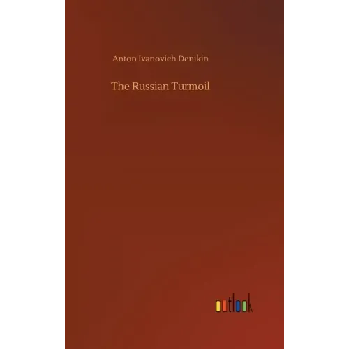 The Russian Turmoil