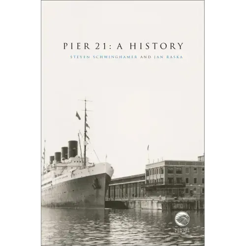 Pier 21: A History