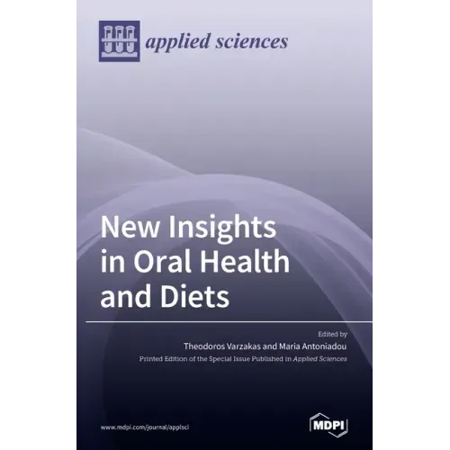 New Insights in Oral Health and Diets