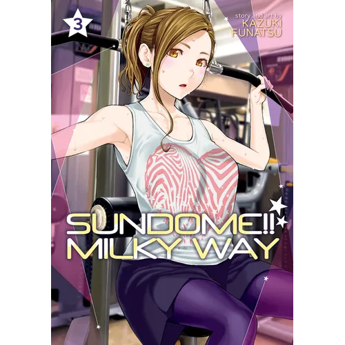 Sundome!! Milky Way Vol. 3
