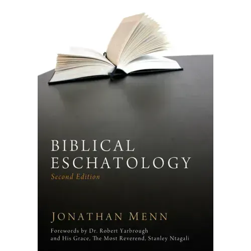 Biblical Eschatology, Second Edition