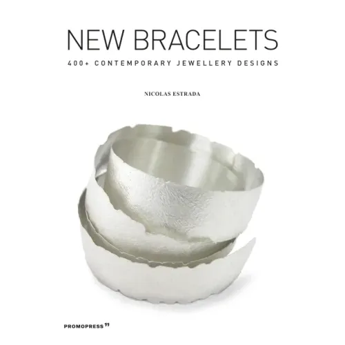 New Bracelets: 400+ Contemporary Jewellery Designs