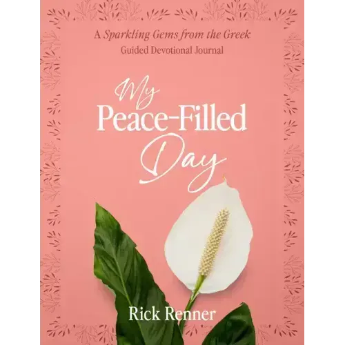 My Peace-Filled Day: A Sparkling Gems from the Greek Guided Devotional Journal