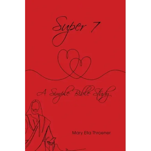 Super 7: A Simple Bible Study