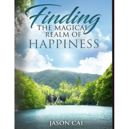 Finding the Magical Realm of Happiness