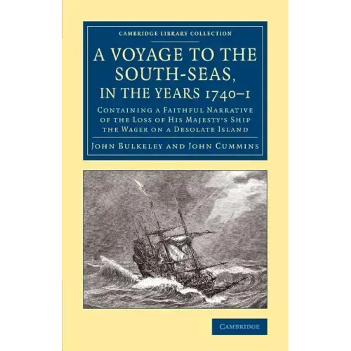 A Voyage to the South-Seas, in the Years 1740-1