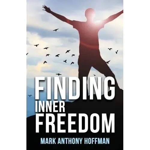 Finding Inner Freedom