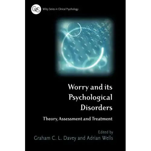 Worry and its Psychological Disorders