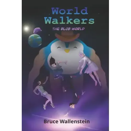 World Walkers: The Blob World