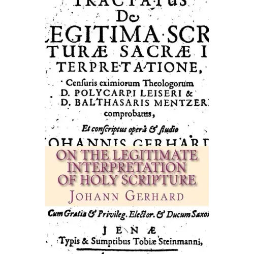 On the Legitimate Interpretation of Holy Scripture