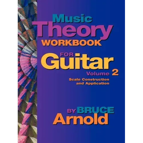 Music Theory Workbook for Guitar Volume Two