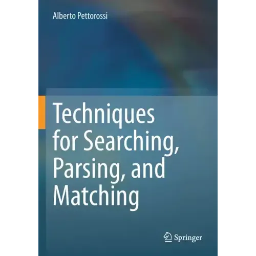 Techniques for Searching, Parsing, and Matching