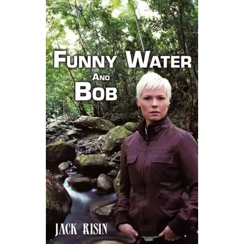 Funny Water and Bob