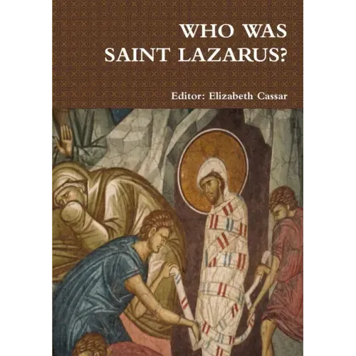 Who Was Saint Lazarus?