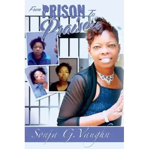 From Prison to Praise