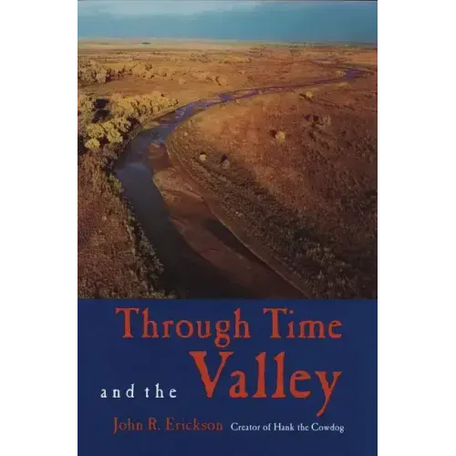 Through Time and the Valley