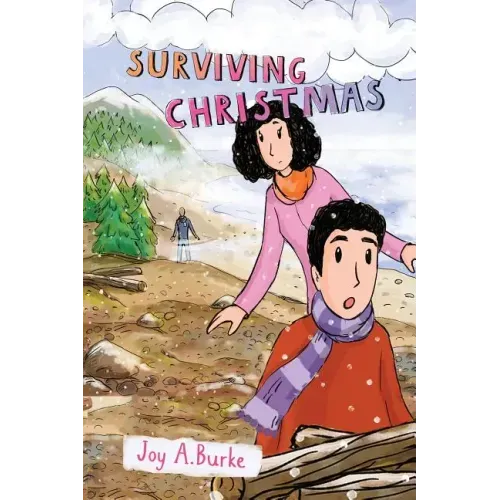 Surviving Christmas: An Adventure Story for Kids 8-12