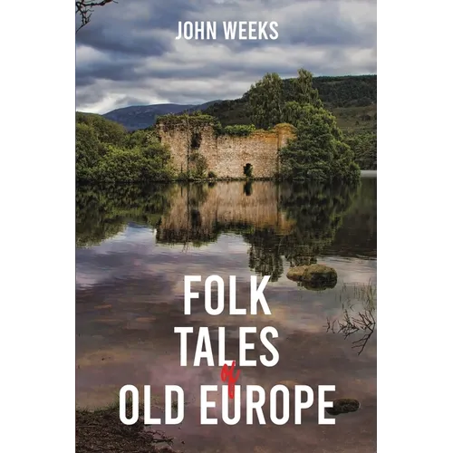 Folk Tales of Old Europe