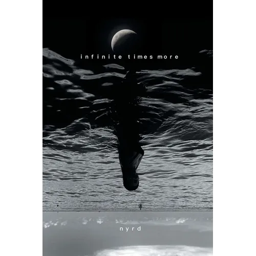 Infinite Times More