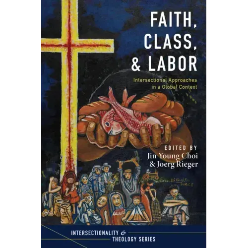 Faith, Class, and Labor