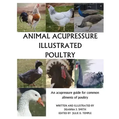 Animal Acupressure Illustrated Poultry