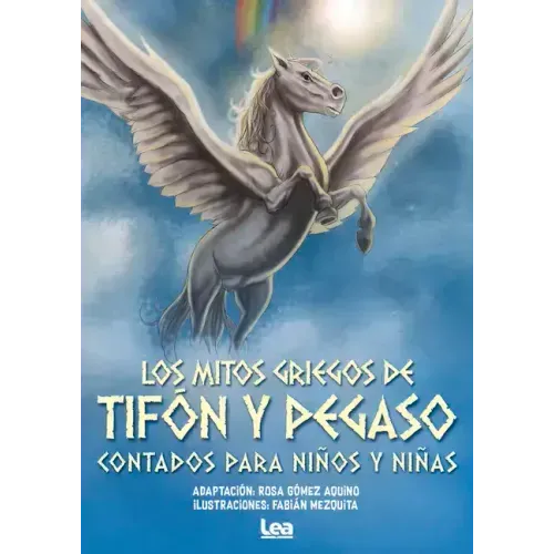 Los Mitos Griegos de Tifón Y Pegaso