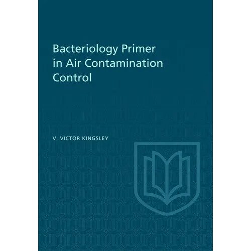 Bacteriology Primer in Air Contamination Control