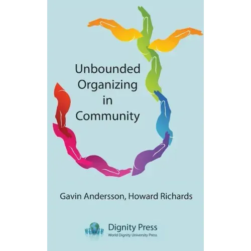 Unbounded Organizing in Community