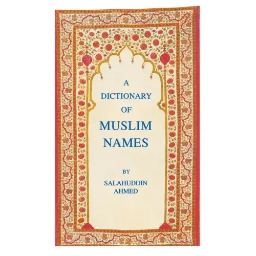 A Dictionary of Muslim Names