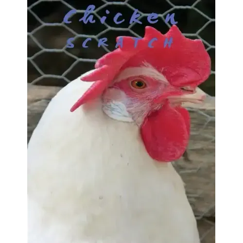 Chicken Scratch
