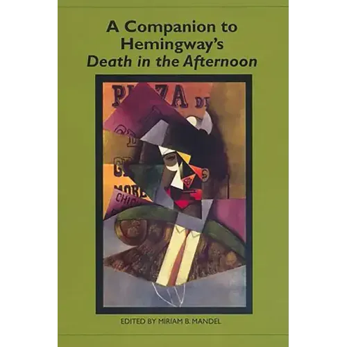 A Companion to Hemingway's Death in the Afternoon