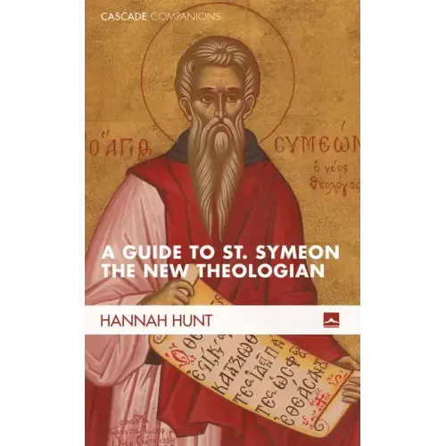 A Guide to St. Symeon the New Theologian
