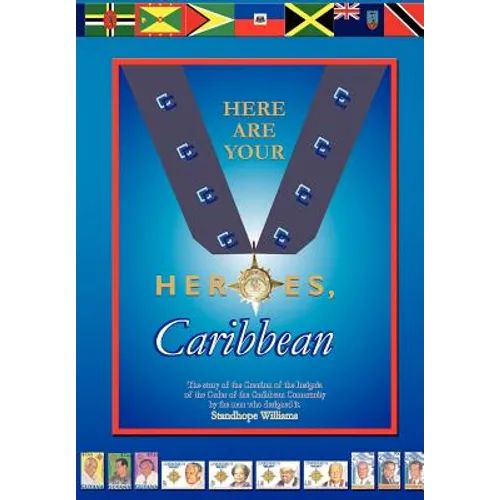 Here Are Your Heroes, Caribbean