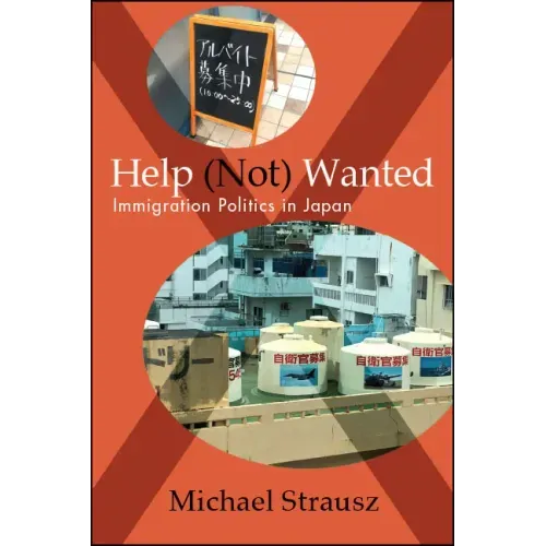 Help (Not) Wanted: Immigration Politics in Japan