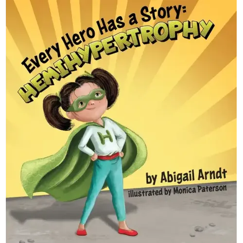 Every Hero Has A Story: Hemihypertrophy