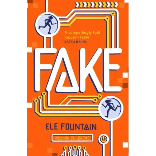 Fake: A Thrillingly Paced, Timely Novel about Identity and Our Digital Lives