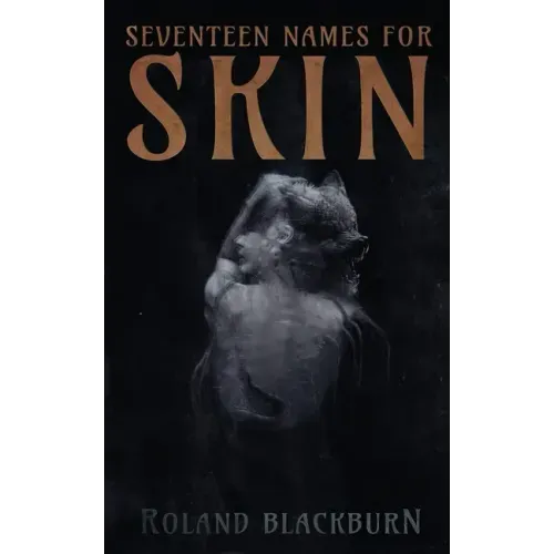 Seventeen Names for Skin
