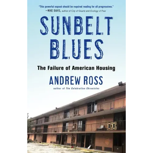 Sunbelt Blues: The Failure of American Housing
