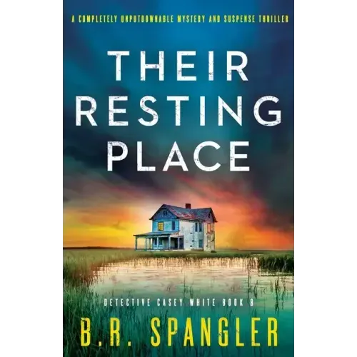 Their Resting Place: A completely unputdownable mystery and suspense thriller