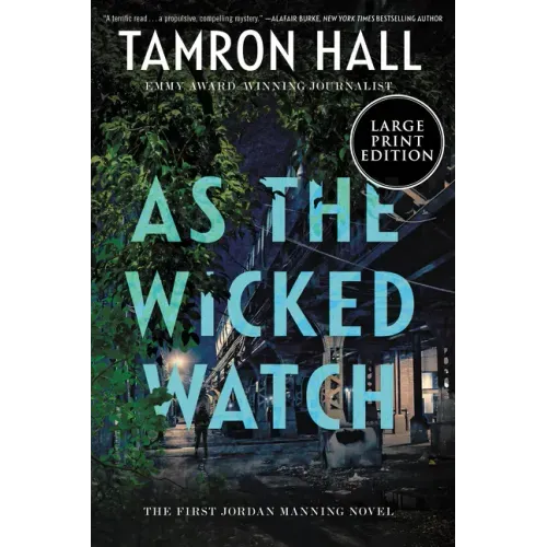 As the Wicked Watch: The First Jordan Manning Novel