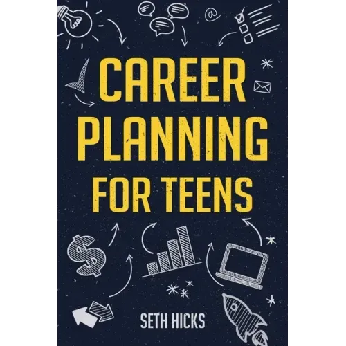 Career Planning for Teens
