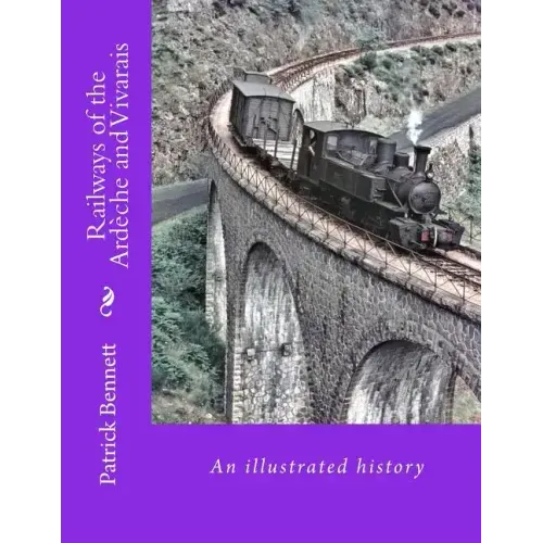 Railways of the Ardèche and Vivarais