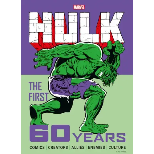 Marvel's Hulk: The First 60 Years