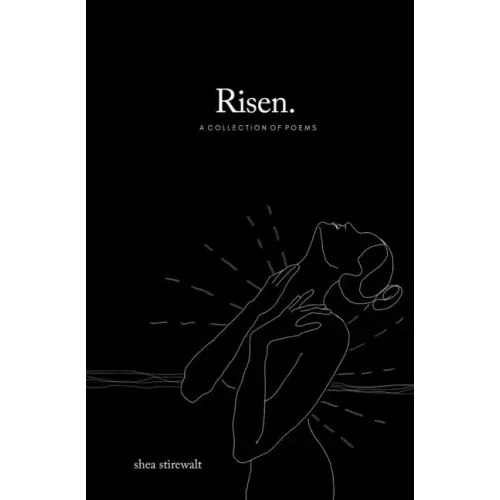 Risen.