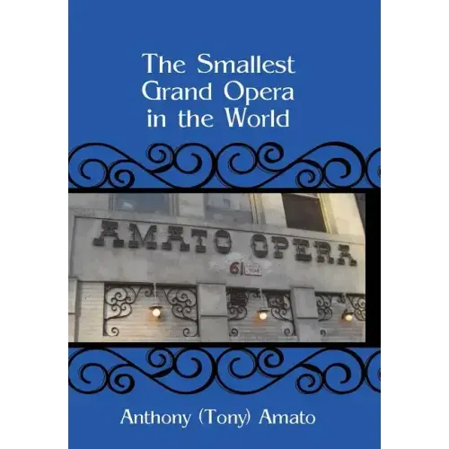 The Smallest Grand Opera in the World