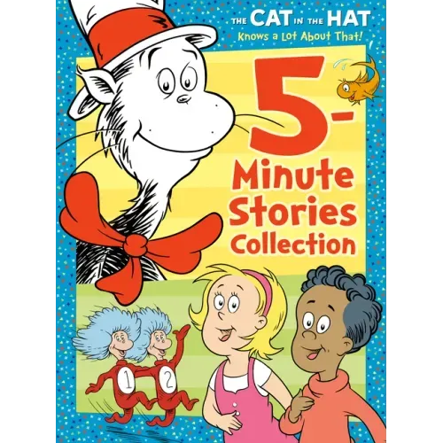 The Cat in the Hat Knows a Lot about That 5-Minute Stories Collection (Dr. Seuss/The Cat in the Hat Knows a Lot about That)