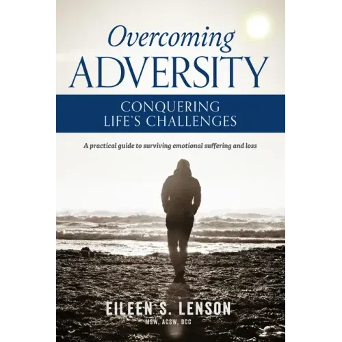 Overcoming Adversity: Conquering Life's Challenges