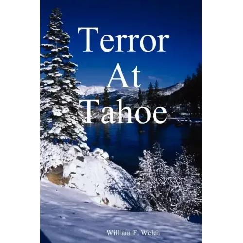 Terror at Tahoe