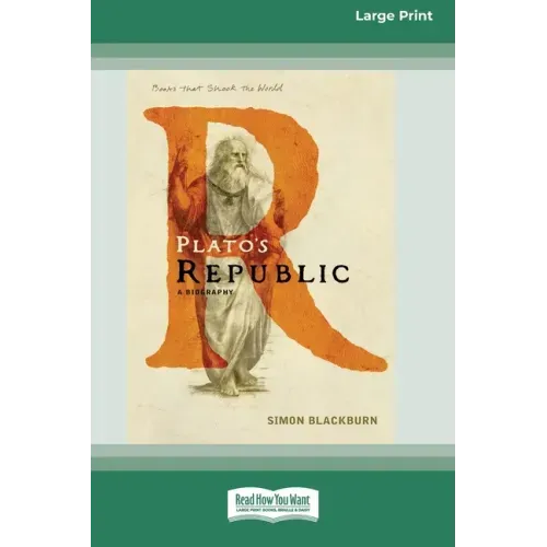 Plato's Republic: A Biography [Standard Large Print 16 Pt Edition]